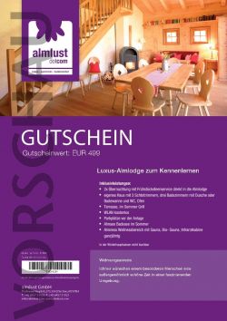 Luxus-Almlodge zum Kennenlernen