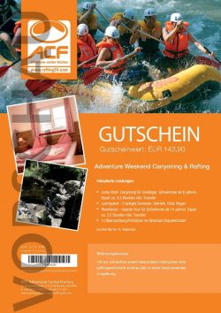 Adventure Weekend Canyoning & Rafting